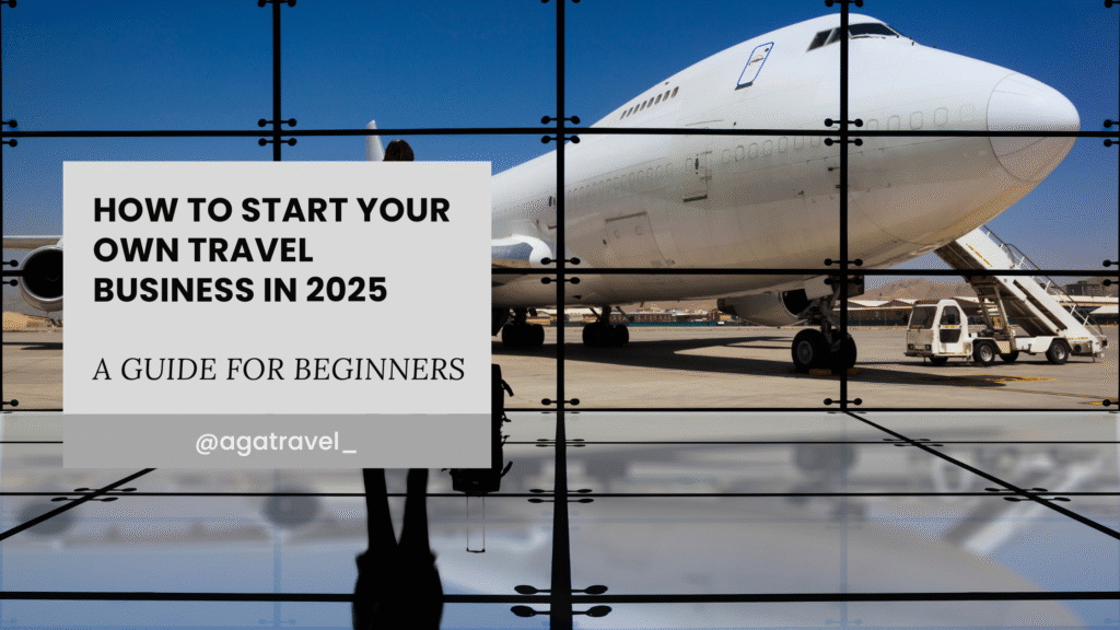 How To Start A Travel Business Step By Guide 