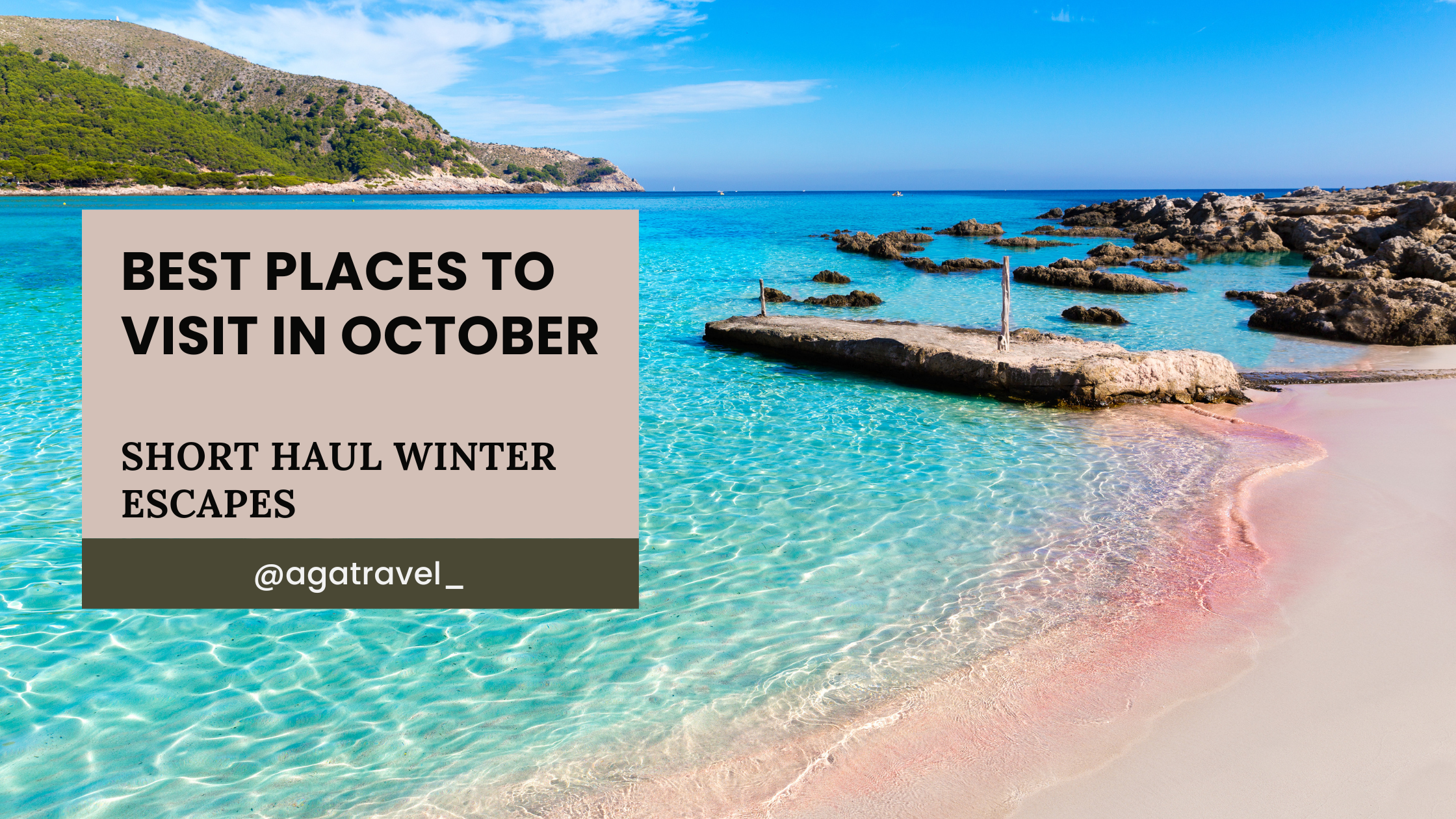 beach scene with best places to visit in october as a title overlay