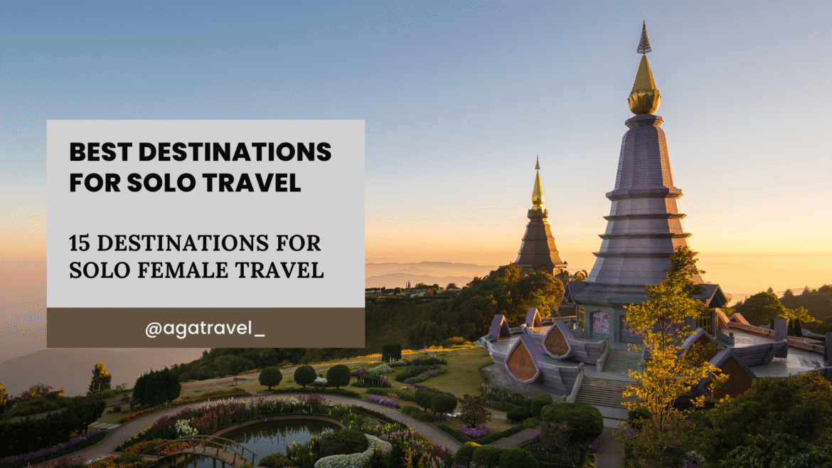 picture of temple at sunset in thailand with title Best Solo Travel Destinations as text overlay